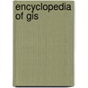 Encyclopedia Of Gis door Shekhar