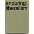 Enduring Liberalism