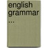 English Grammar ...