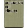 Enseanza del Idioma by Jos De Caso