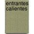 Entrantes Calientes