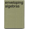 Enveloping Algebras door Jacques Dixmier