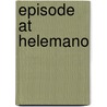 Episode At Helemano door Bob Janke
