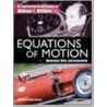 Equations of Motion by William F. Milliken