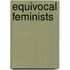 Equivocal Feminists