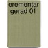 Erementar  Gerad 01