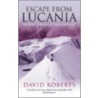 Escape From Lucania door Roberts David
