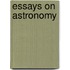 Essays On Astronomy