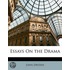 Essays On The Drama