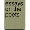 Essays On The Poets door Thomas De Quincy