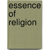 Essence of Religion by Borden Parker Bowne
