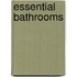 Essential Bathrooms