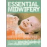 Essential Midwifery door Kathleen Jones