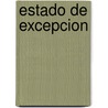 Estado de Excepcion by Georgio Agamben