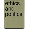 Ethics And Politics by Alasdair Macintyre