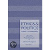 Ethics And Politics door Dennis Thompson