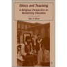 Ethics And Teaching door Alan A. Block