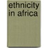 Ethnicity In Africa