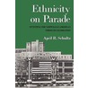 Ethnicity On Parade door April R. Schultz