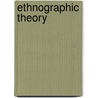 Ethnographic Theory door Harry G. West
