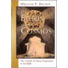 Ethos Of The Cosmos door William P. Brown
