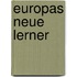 Europas neue Lerner