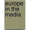 Europe in the Media door Deirdre Kevin