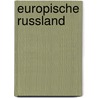 Europische Russland door Alfred Hettner