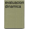 Evaluacion Dinamica door Robert J. Sternberg
