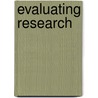 Evaluating Research door Francis C. Dane