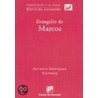 Evangelio de Marcos door Antonio Rodriguez Carmona