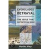 Everglades Betrayal door Monika Mayr