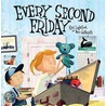 Every Second Friday by Kiri Lightfoot