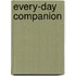 Every-Day Companion