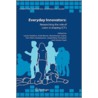 Everyday Innovators door Leslie Haddon