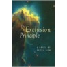 Exclusion Principle by Leona Gom