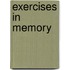 Exercises In Memory