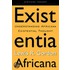 Existentia Africana