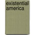 Existential America
