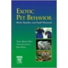 Exotic Pet Behavior door Teresa L. Lightfoot