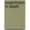 Experiment in Depth by Percival William Martin