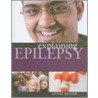 Explaining Epilepsy door Lionel Bender