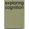 Exploring Cognition door Onbekend