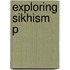 Exploring Sikhism P