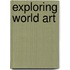 Exploring World Art