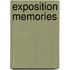 Exposition Memories