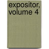 Expositor, Volume 4 by Unknown