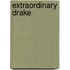 Extraordinary Drake