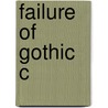 Failure Of Gothic C by Elizabeth R. Napier