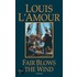 Fair Blows the Wind